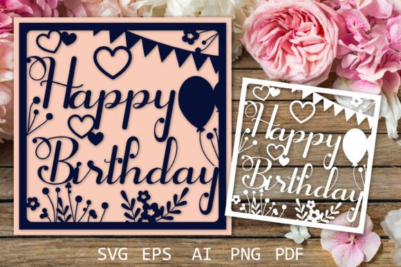 Download Happy Birthday Card SVG Files, Birthday - Card svg files Collection