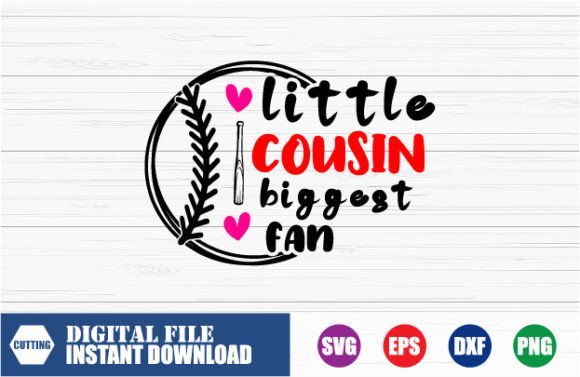 Download Little Cousin Biggest Fan SVG Design - Premium Resources