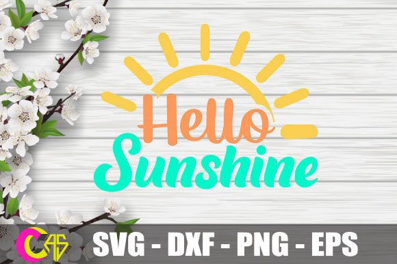 Download Hello Sunshine SVG - Sunshine svg Collection